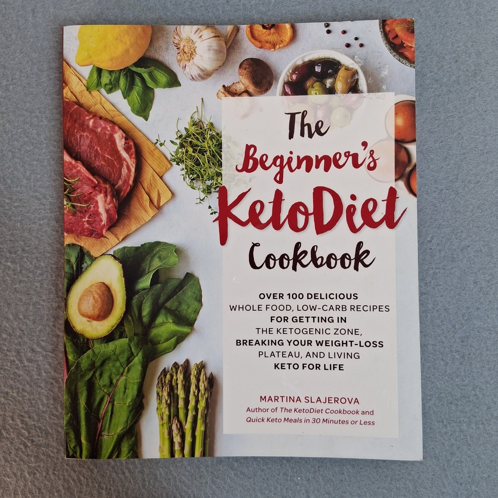 The Beginner's Keto Diet Cookbook Martina Slajerova 2018 Paperback